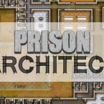 Prison Architect Hits 100,000 Players Prison Architect Hits 100,000 Players